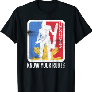 Filipino Know Your Roots T Shirt