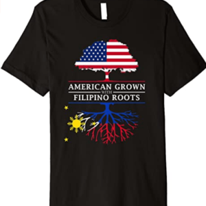 Filipino American Grown Filipino Roots T shirt